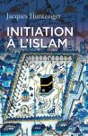 Jacques Huntzinger - Initiation to Islam : A review (in french)